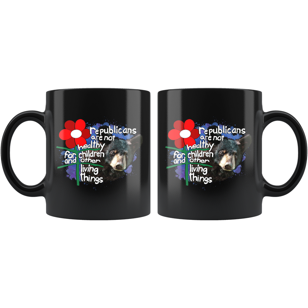 Republicans Are Not Healthy For Children & Other Living Things (Mug)