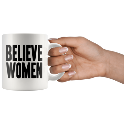Believe Women (White Mug)