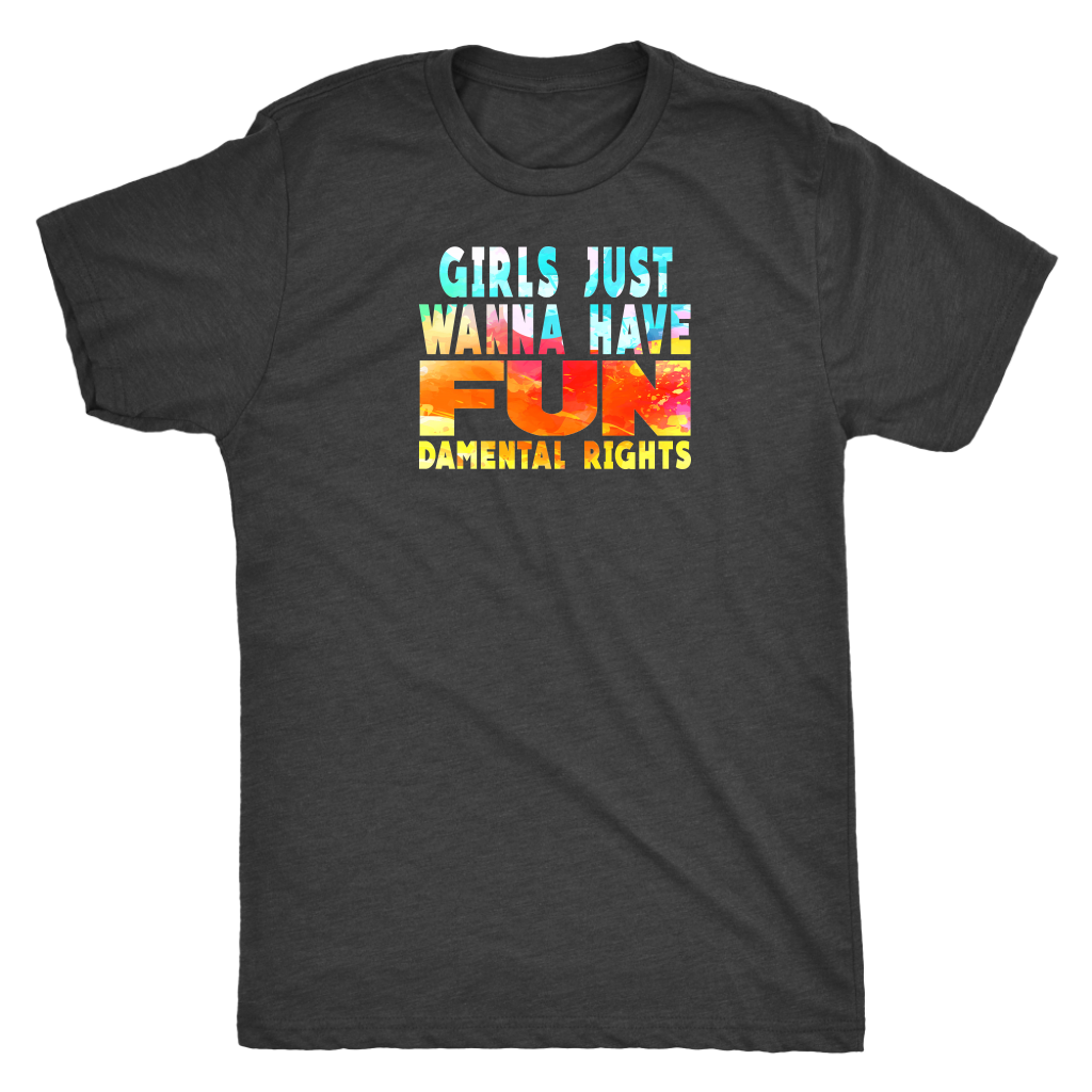 Girls Just Wanna Have Fun-damental Rights