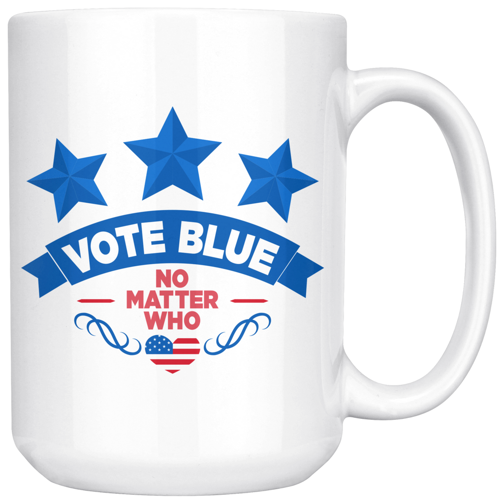 Vote Blue No Matter Who (15oz Mug)