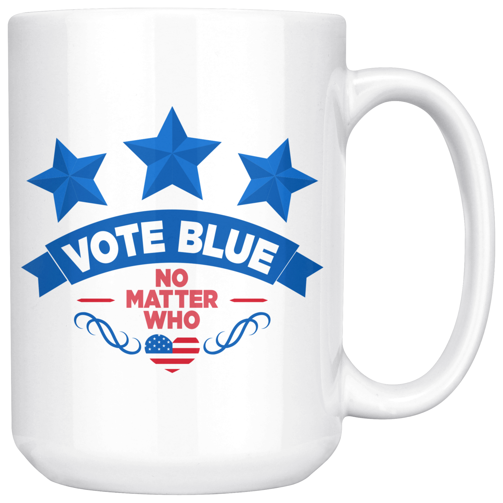 Vote Blue No Matter Who (15oz Mug)