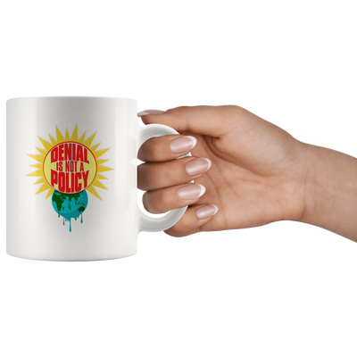 Denial is not a Policy (Climate Change Mug) - White