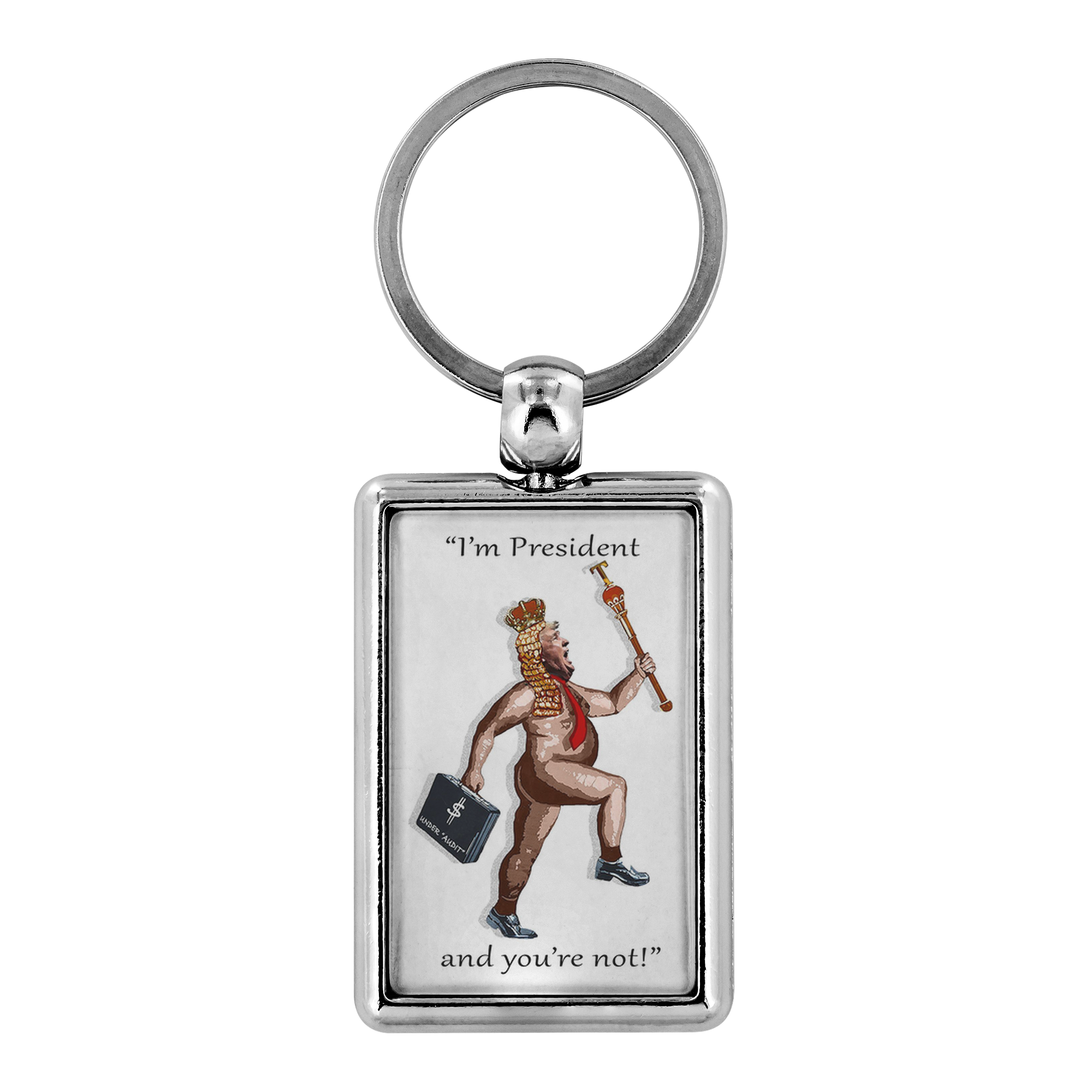 The (So-Called) President Has No Clothes (Keychain)