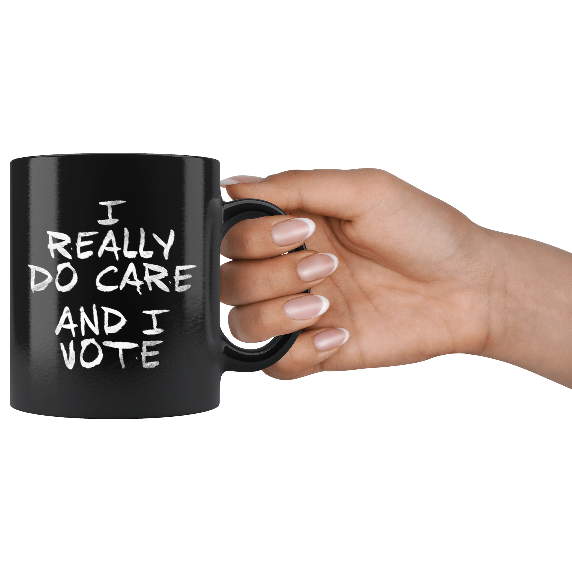 I Really DO Care - AND I VOTE