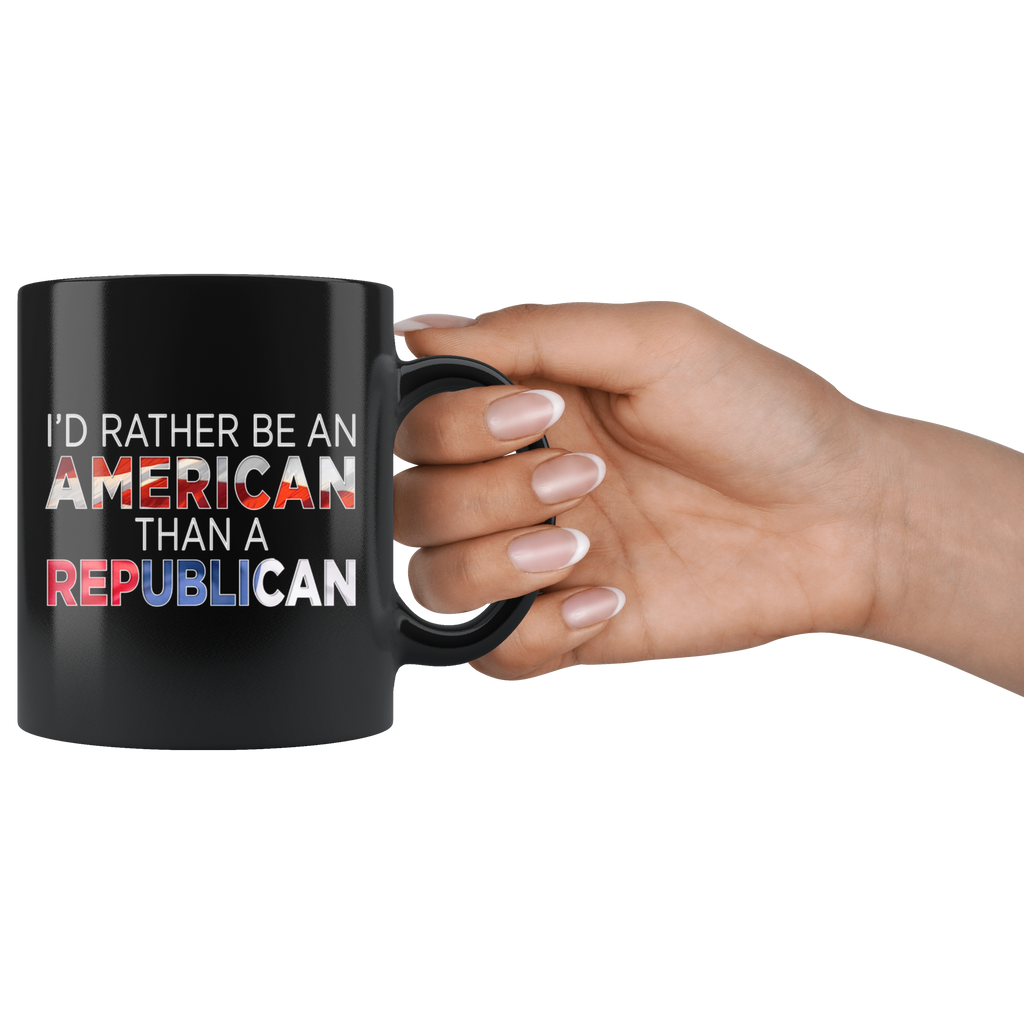I'd Rather Be An American Than A Republican (Mug)