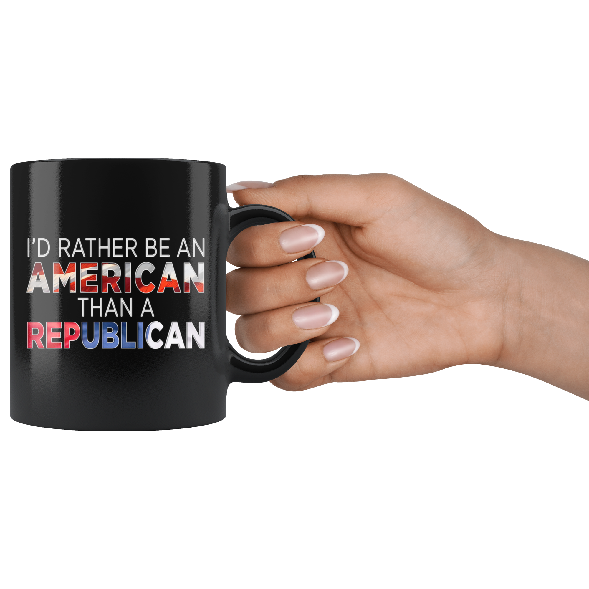 I'd Rather Be An American Than A Republican (Mug)