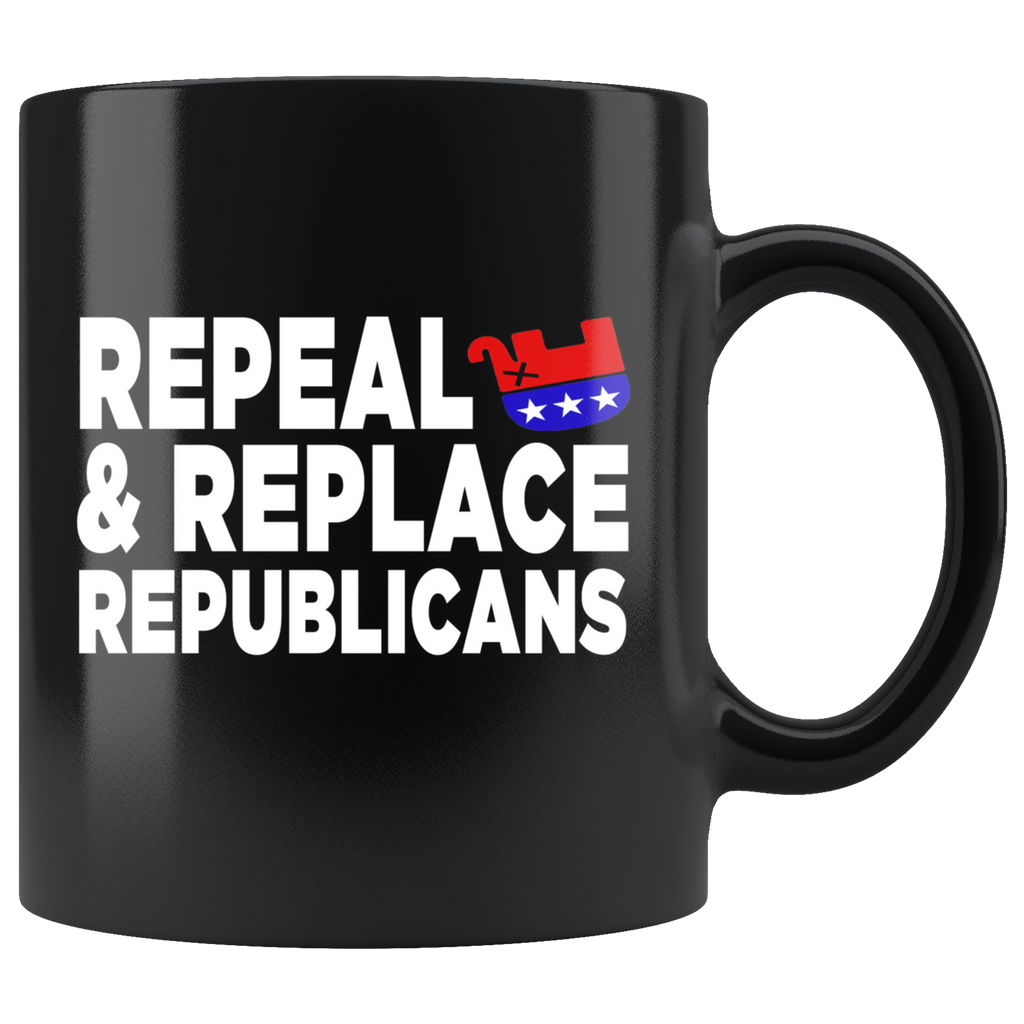 Repeal and Replace Republicans (Black Mug)